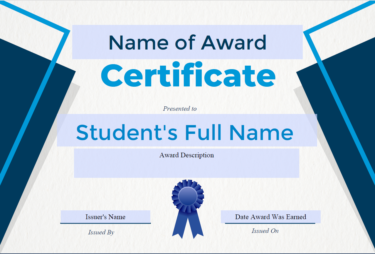 Geometric blue design. Text: award name, student name, award description, issuer name, date earned.