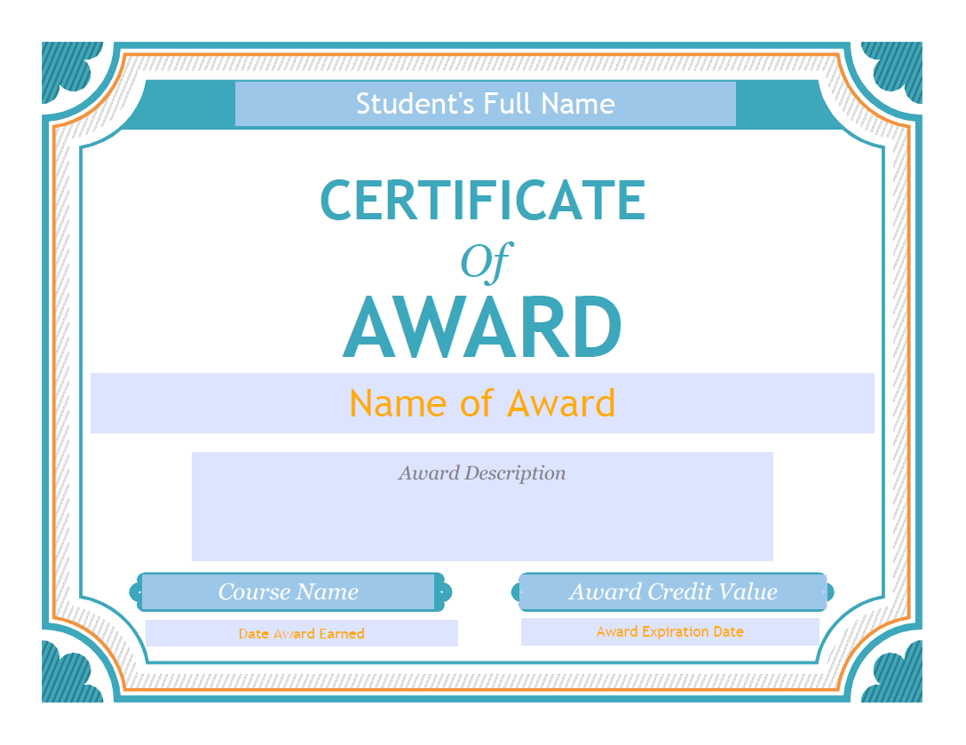 Teal and orange text on light background. Text: student name, award title, award description, course name, award credit value, date earned and expiration date.