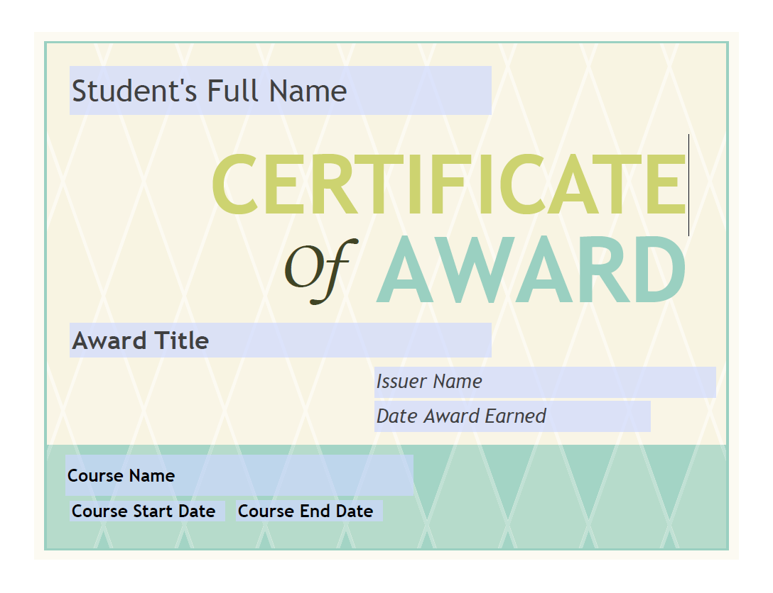 Pale yellow and green template. Text: student full name, award title, issuer name, date issued, course name, course start and end date.